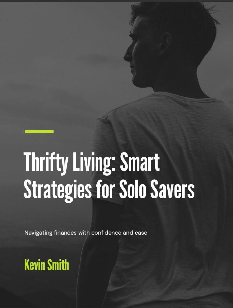 Thrifty Living: Smart  Strategies for Solo Savers